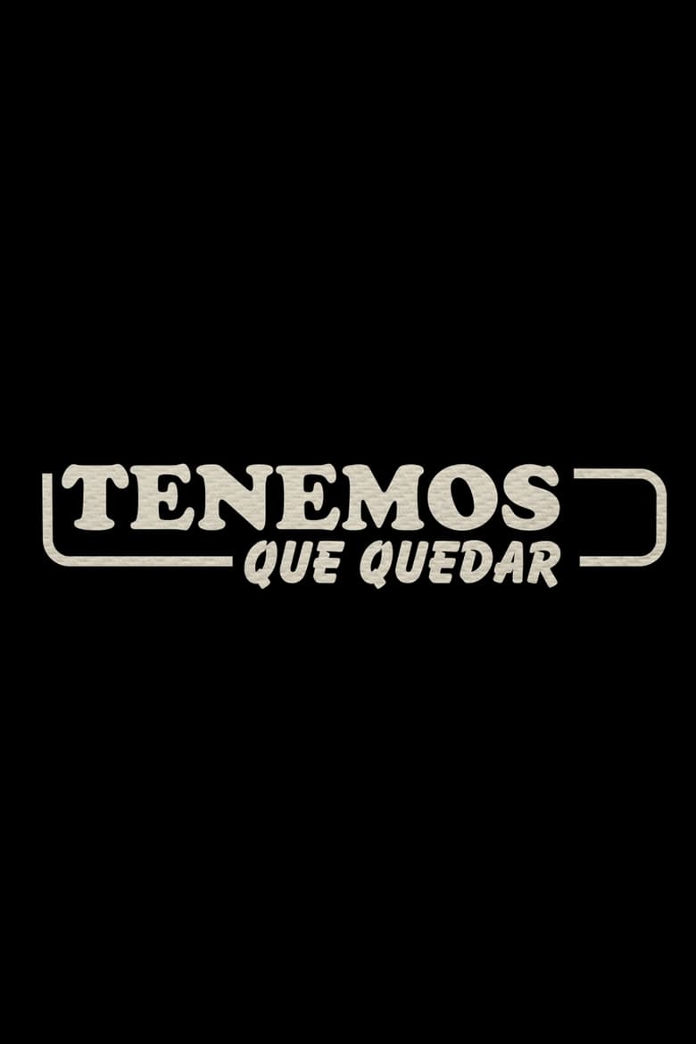 Poster of Tenemos que quedar