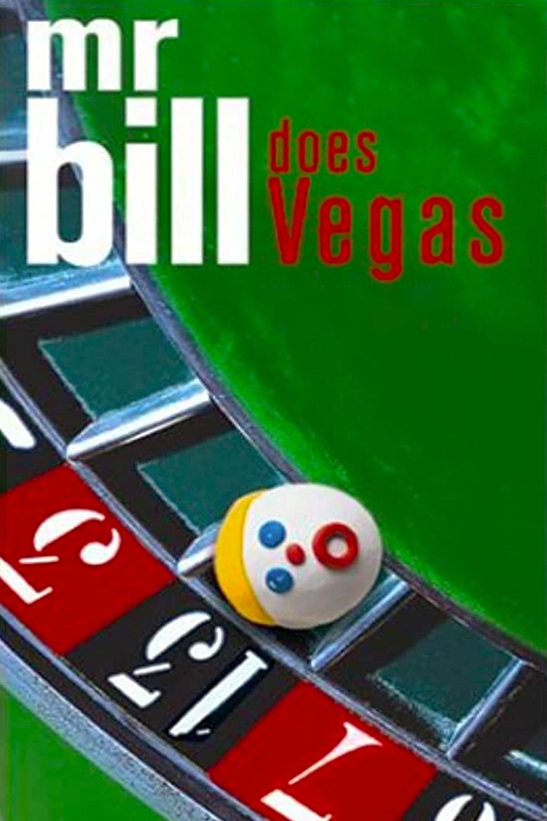 Poster of Mr. Bill Does Vegas