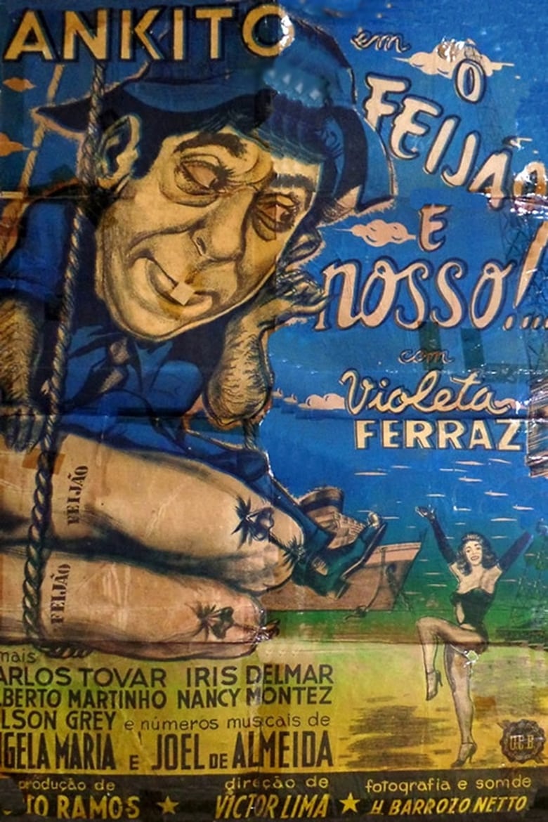 Poster of O Feijão é Nosso