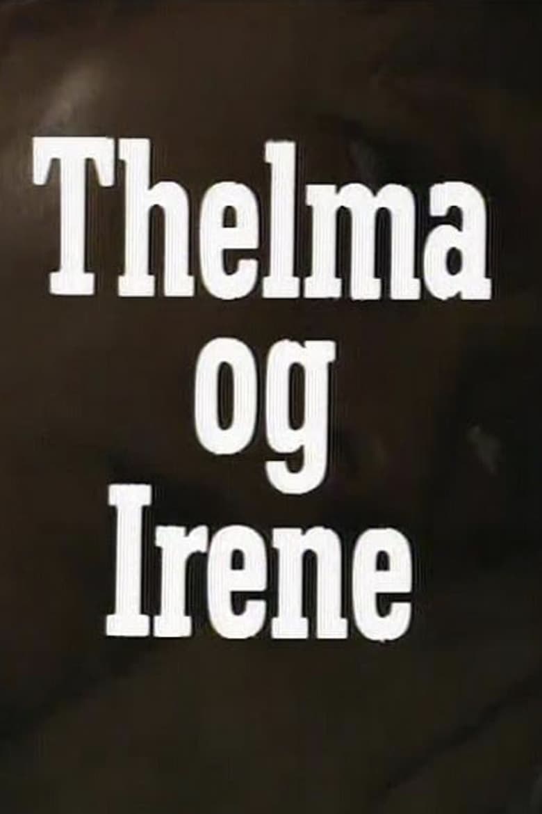 Poster of Thelma og Irene