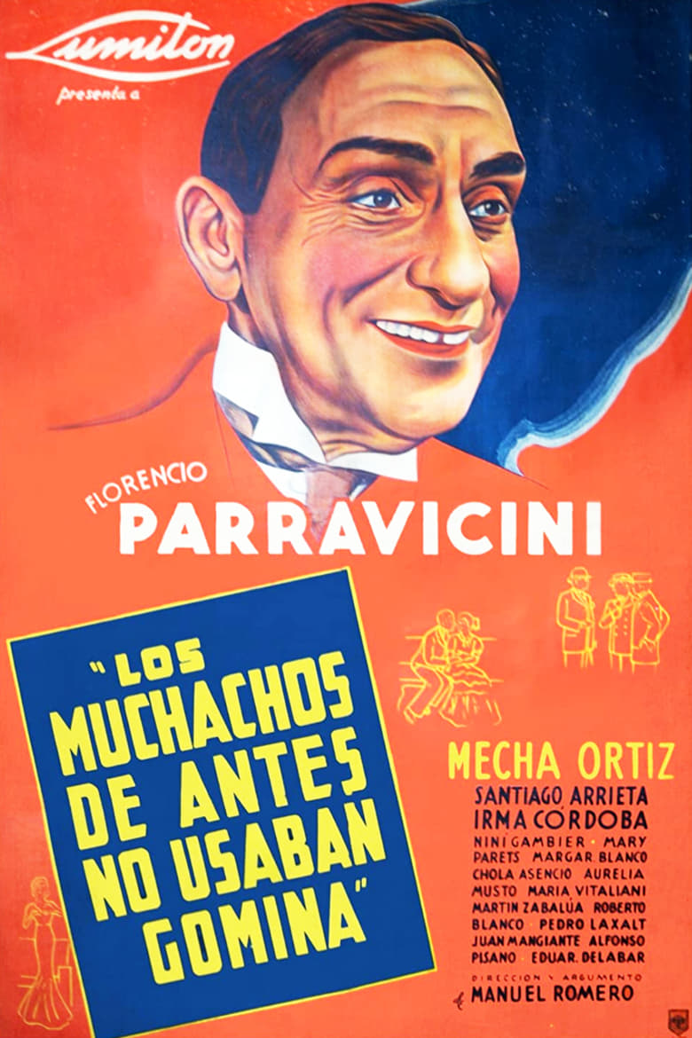 Poster of Los muchachos de antes no usaban gomina