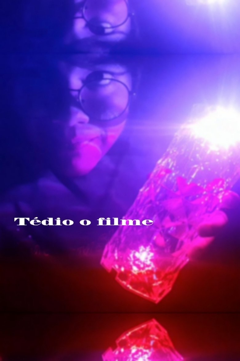 Poster of Tédio o Filme