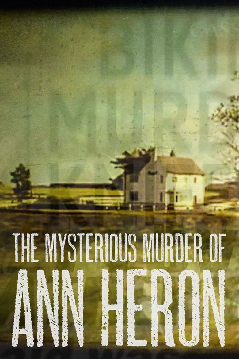 Poster of The Mysterious Murder of Ann Heron