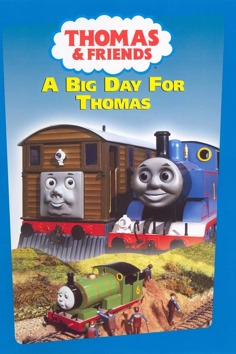 Poster of Thomas & Friends: A Big Day for Thomas