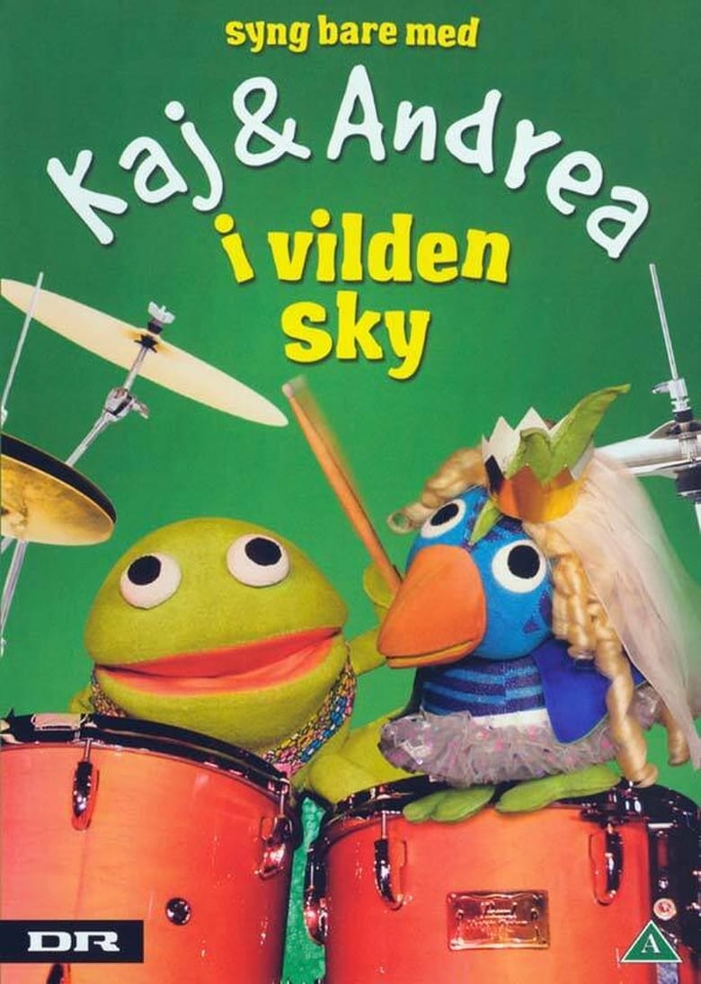 Poster of Kaj & Andrea: Syng bare med i vilden sky