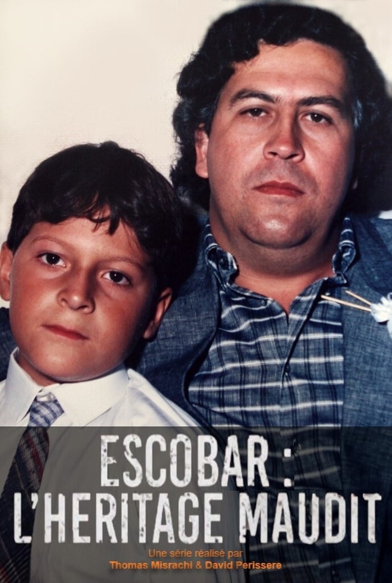 Poster of Escobar : l'héritage maudit