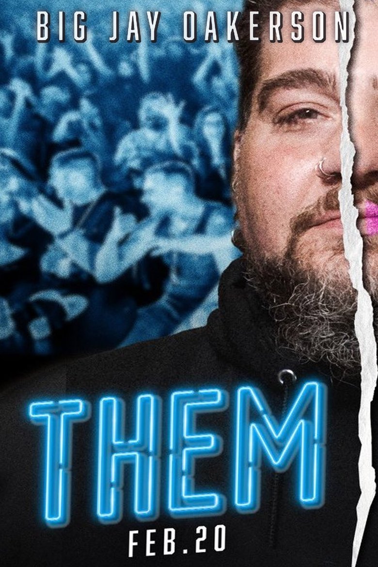 Poster of Big Jay Oakerson: Them