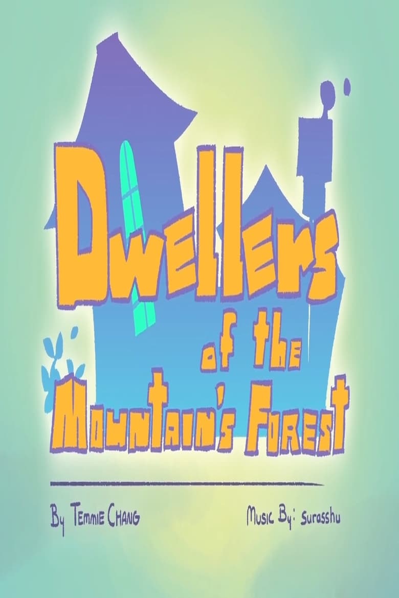 Poster of Dwellers of the Mountain’s Forest