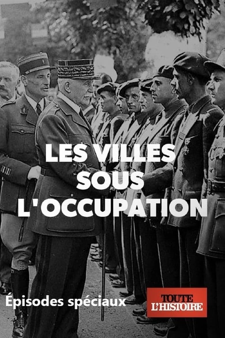 Poster of Episodes in Villes Sous L'occupation - Specials - Specials