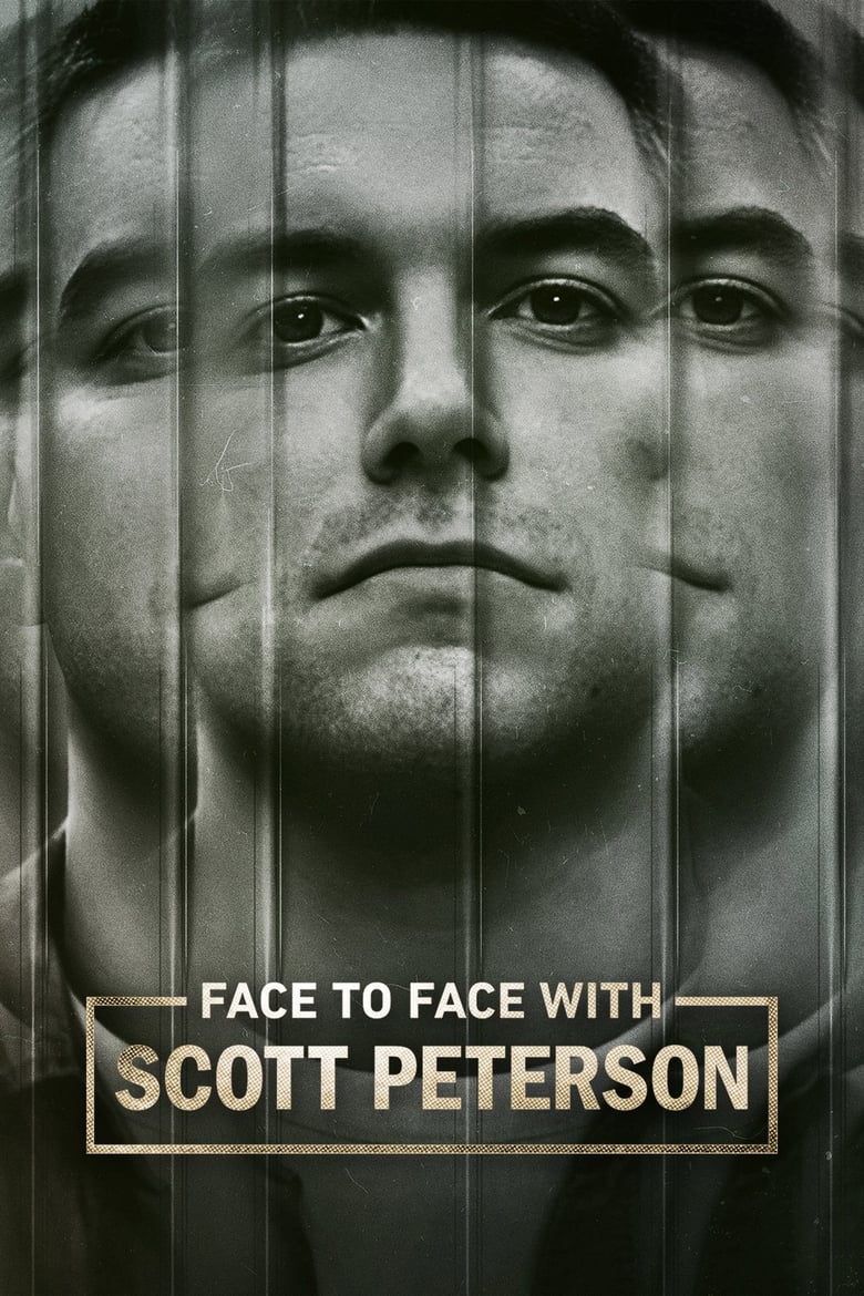 Poster of Face to Face with Scott Peterson