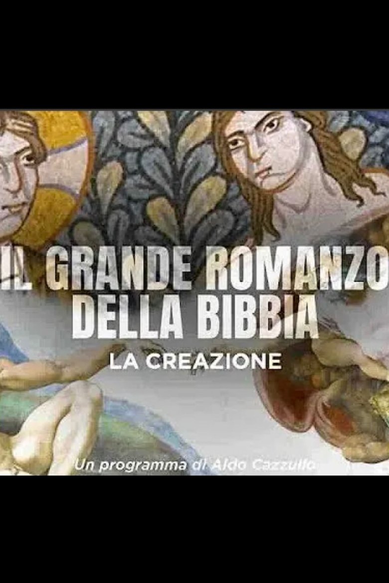 Poster of Il Grande Romanzo della Bibbia - La creazione