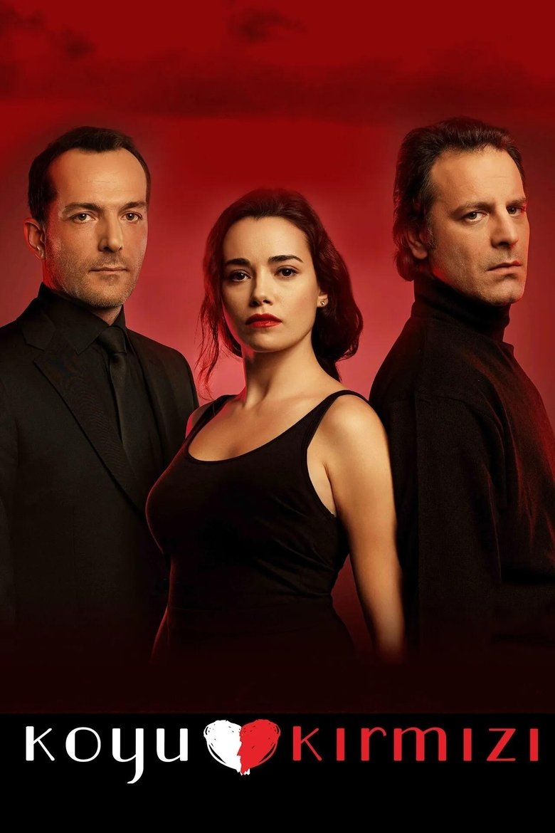 Poster of Episodes in Koyu Kırmızı - Season 1 - Season 1