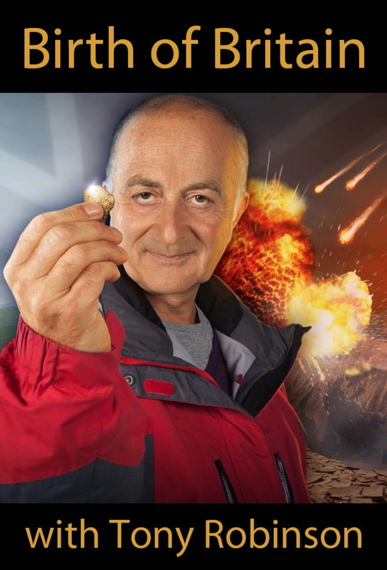 Poster of Birth of Britain with Tony Robinson