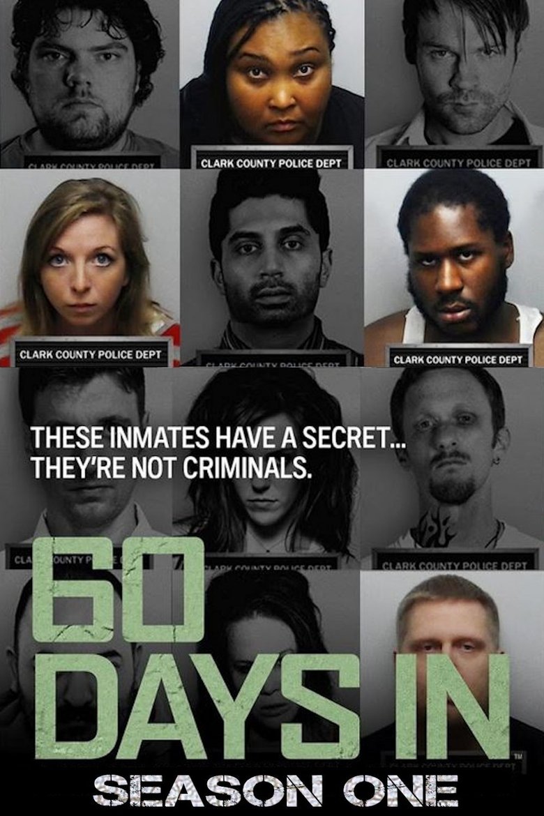 Poster of Episodes in 60 Days In - Season 1 - Season 1