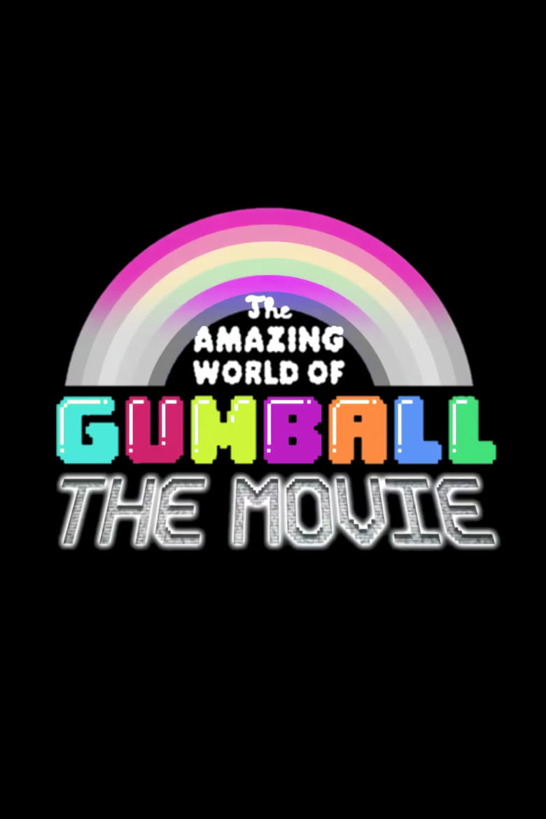 Poster of The Amazing World of Gumball: The Movie!