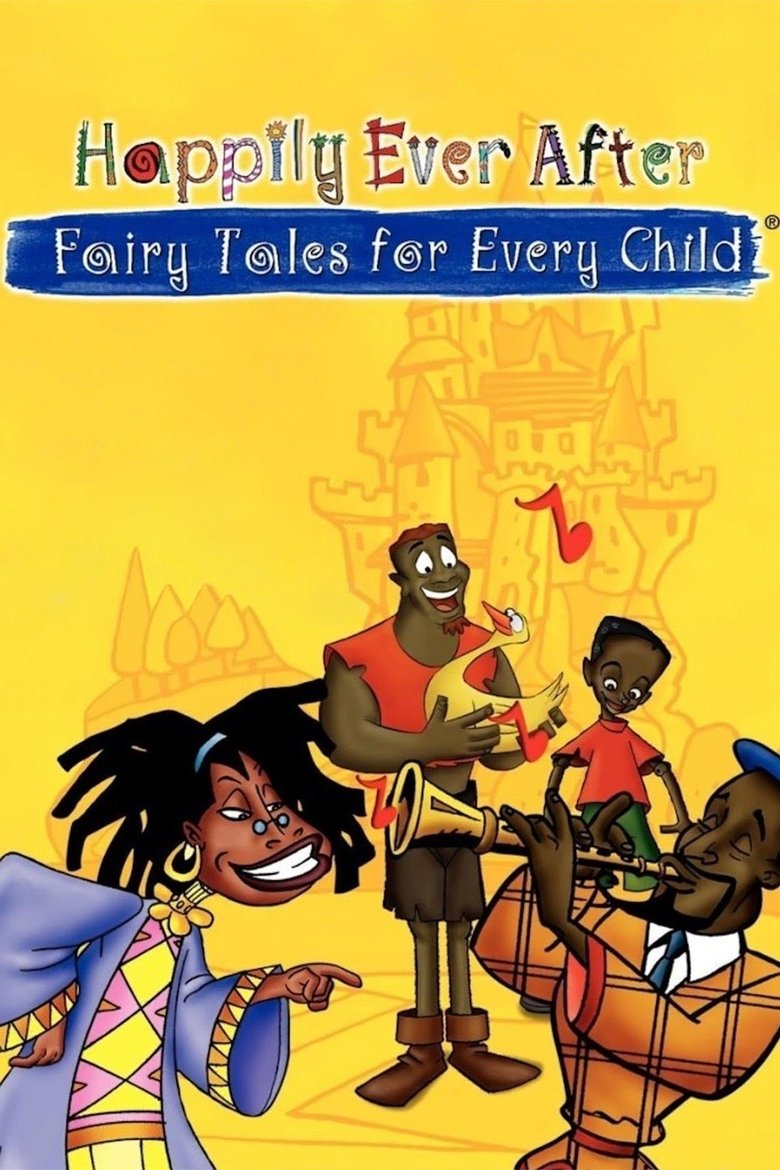 Poster of Happily Ever After: Fairy Tales for Every Child