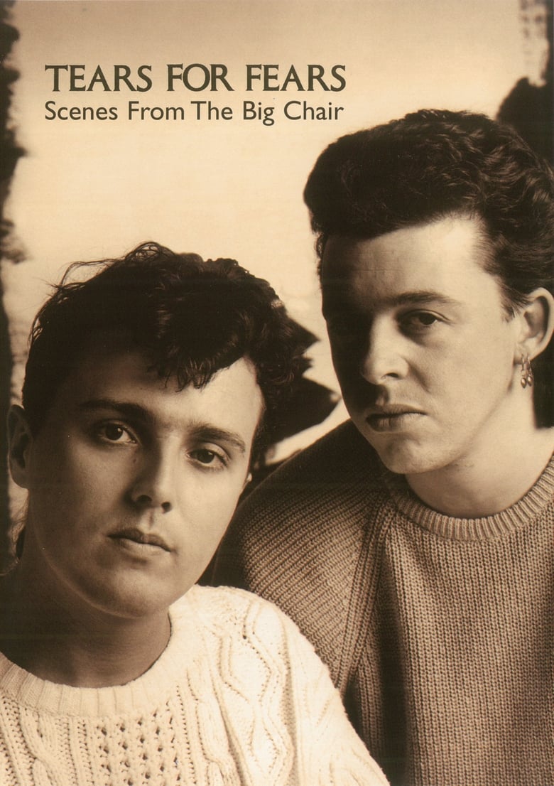 Poster of Tears For Fears - Scenes from the Big Chair