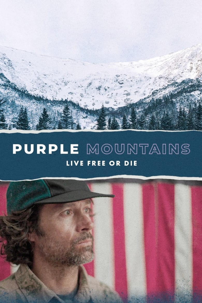 Poster of Purple Mountains: Live Free or Die