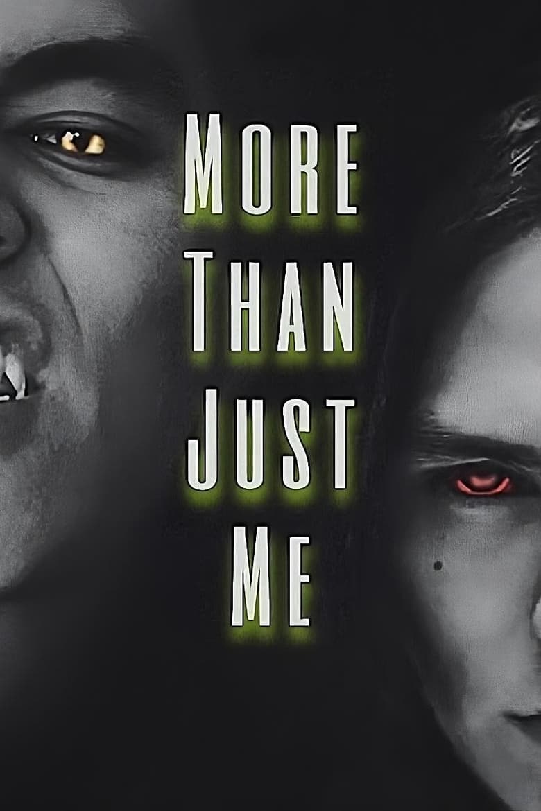 Poster of Episodes in More Than Just Me - Season 1 - Season 1