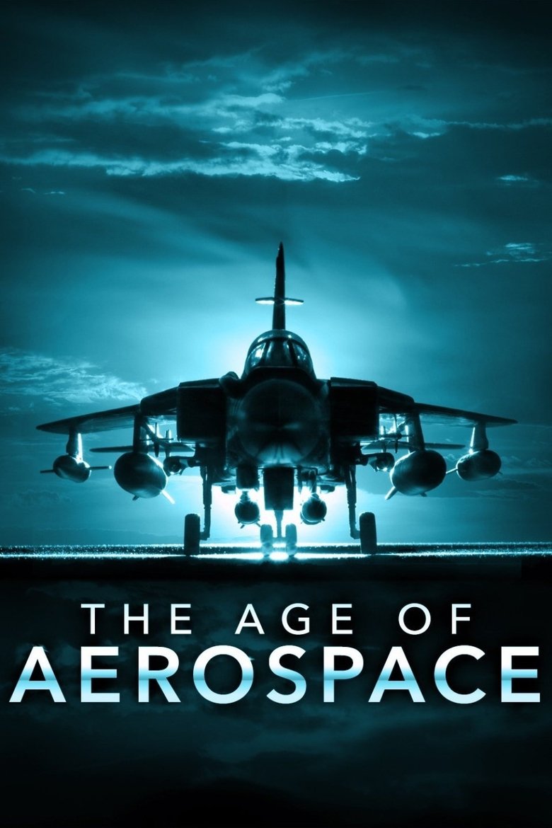 Poster of The Age of Aerospace