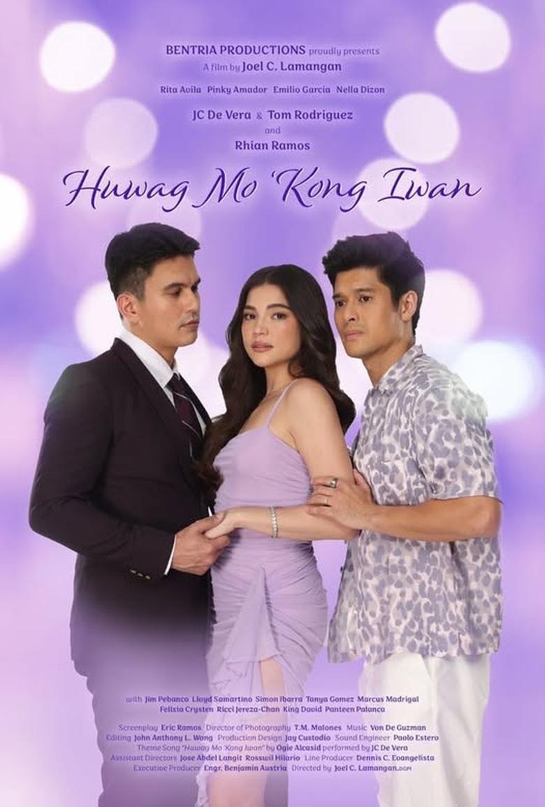 Poster of Huwag Mo 'Kong Iwan