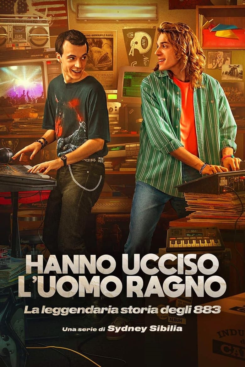 Poster of Hanno ucciso l'Uomo Ragno - La leggendaria storia degli 883