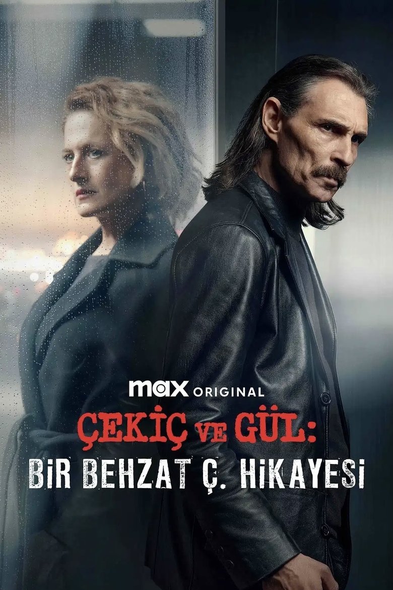 Poster of Episodes in The Hammer And The Rose  A Behzat Ç. Story - Season 3 - Season 3