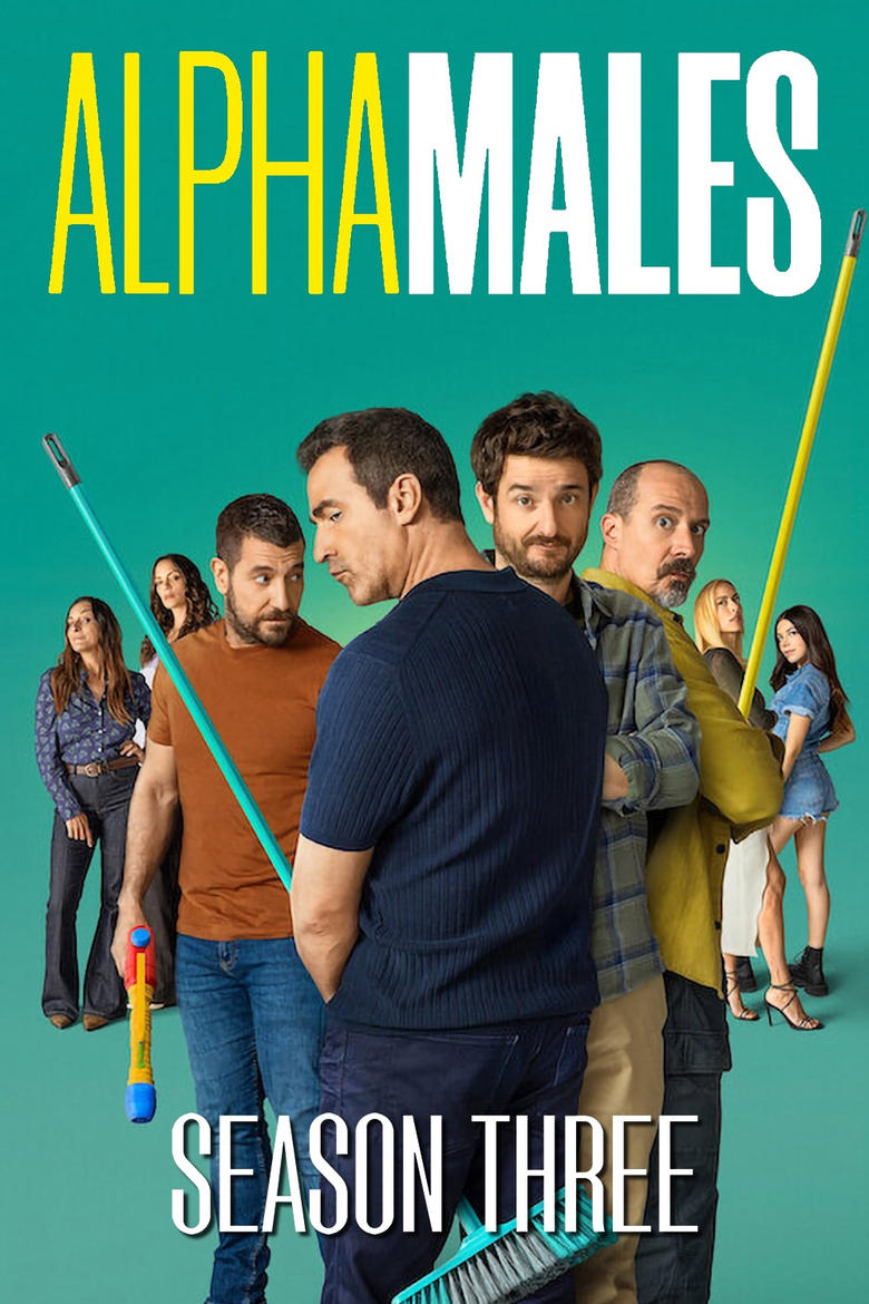 Poster of Cast and Crew in Alpha Males - Season 3 - Episode 4 - Two Plus Two...