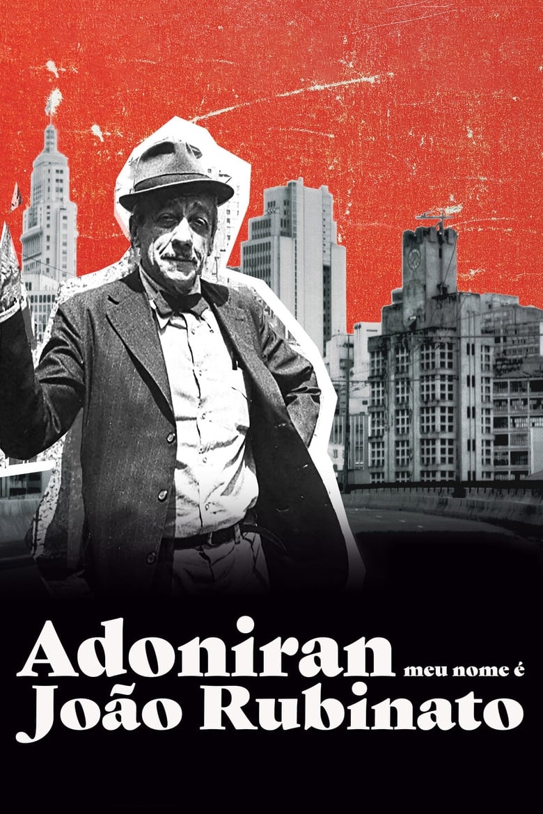 Poster of Adoniran - Meu Nome é João Rubinato