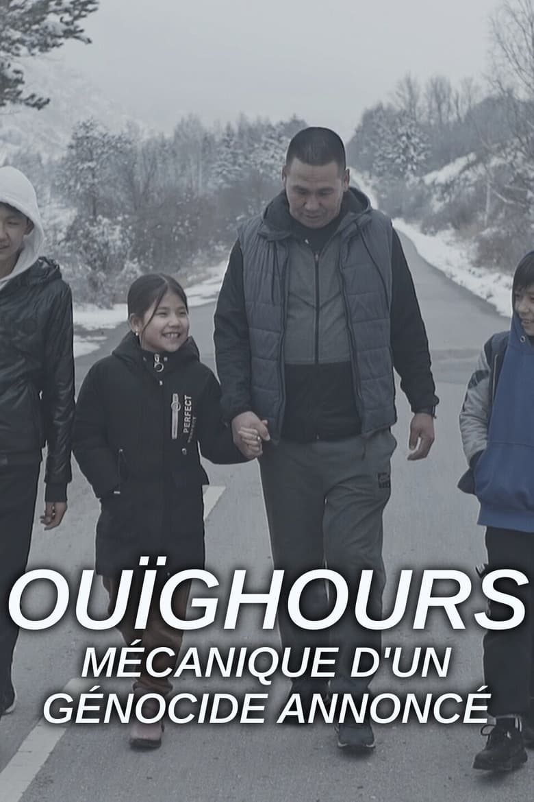 Poster of Ouïghours: mécanique d’un génocide annoncé