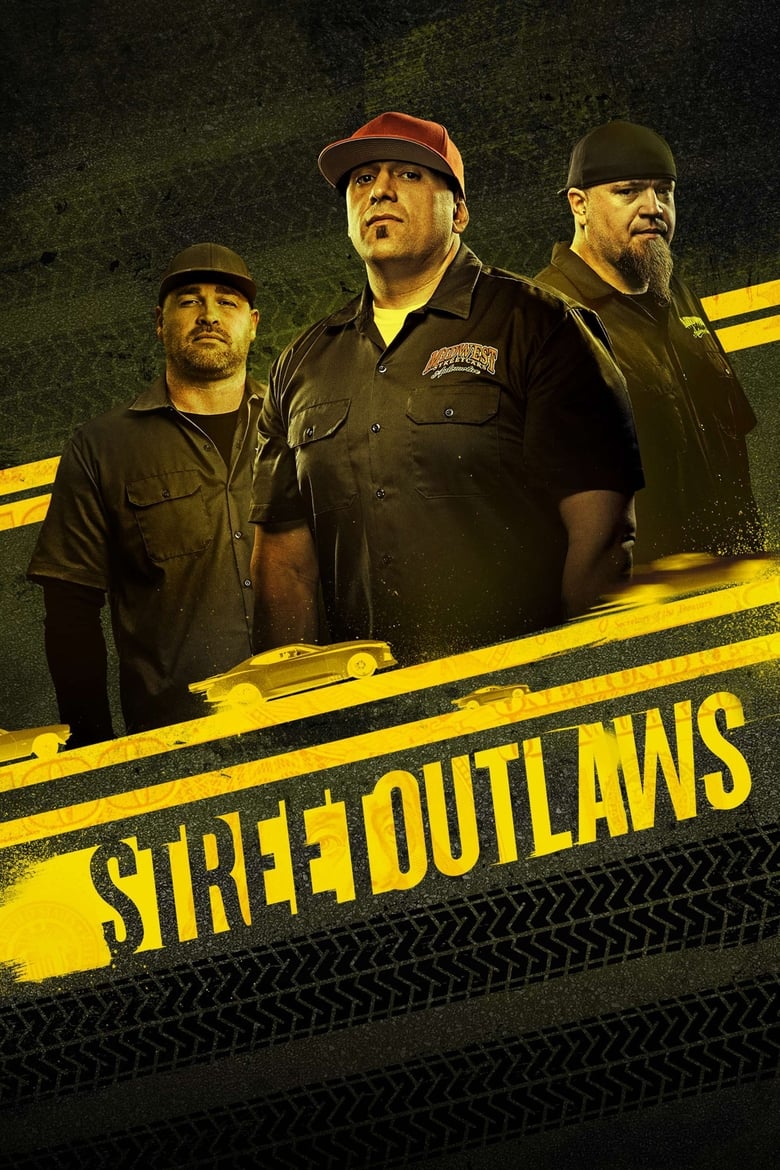 Poster of Episodes in Street Outlaws - Season 18 - Season 18