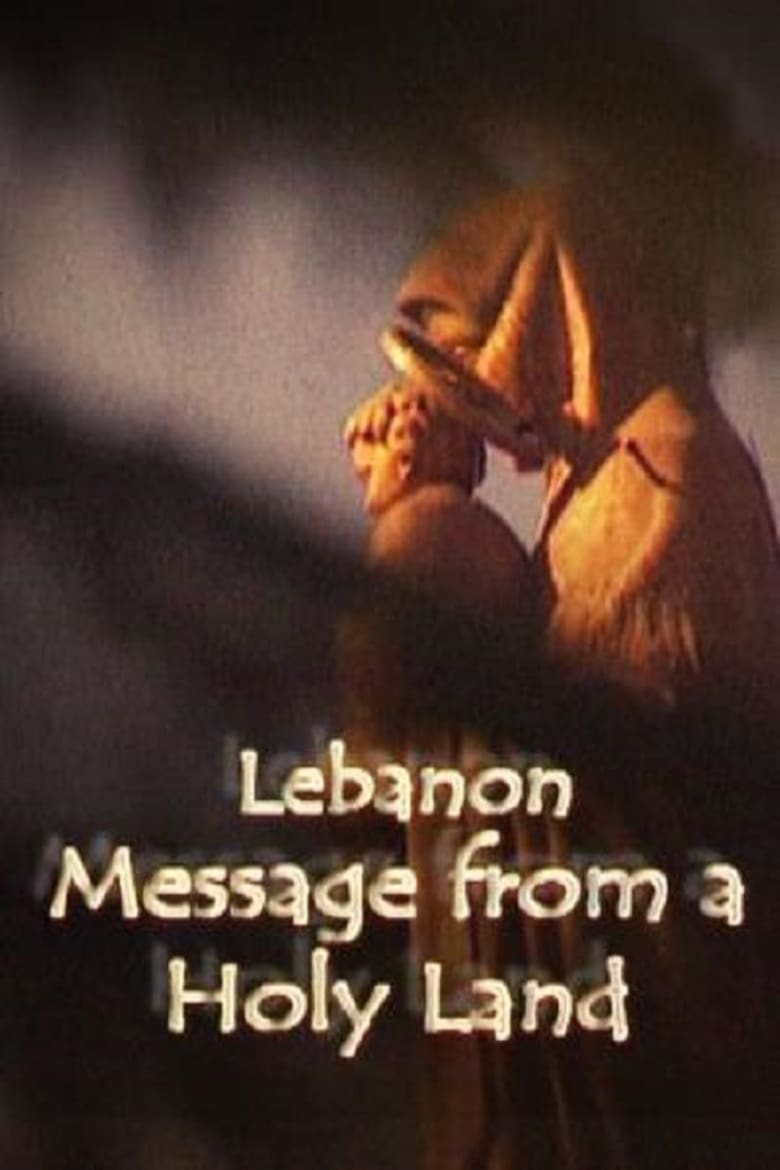 Poster of Lebanon, Message From A Holy Land