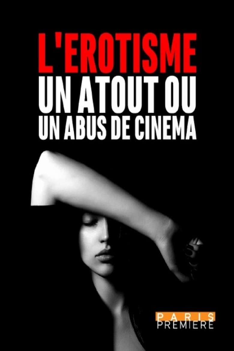 Poster of L'érotisme... un atout ou un abus au cinéma ?