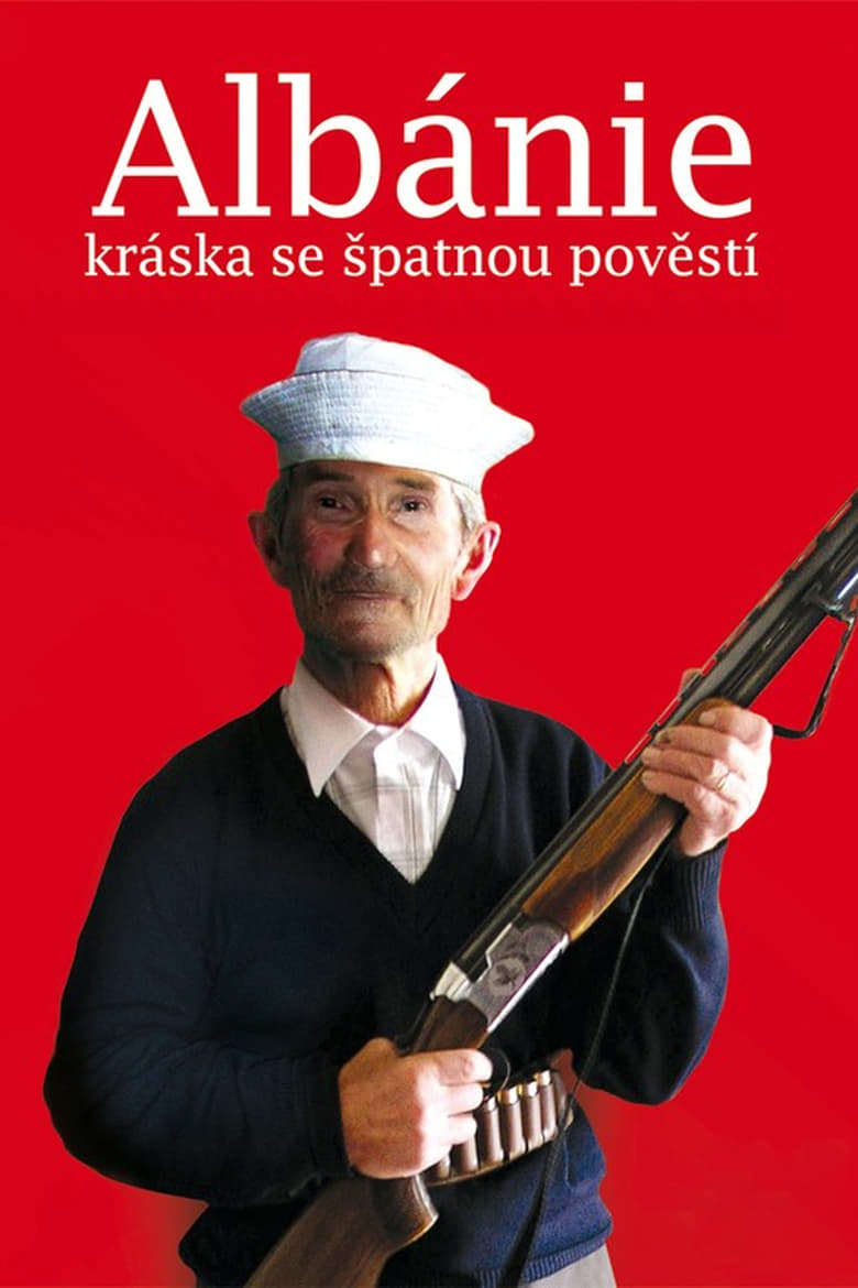 Poster of Albánie – kráska se špatnou pověstí