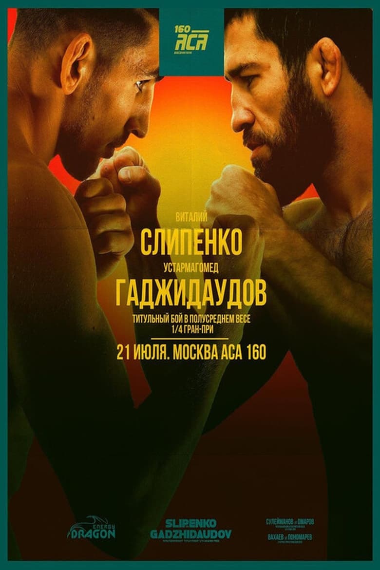 Poster of ACA 160: Slipenko vs. Gadzhidaudov