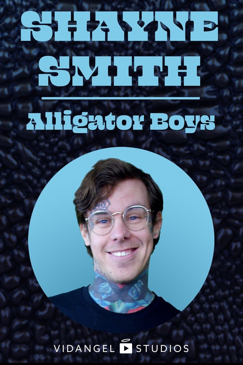 Poster of Shayne Smith: Alligator Boys