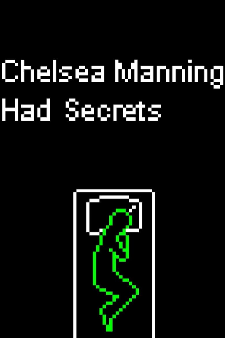 Poster of Chelsea Manning Had Secrets