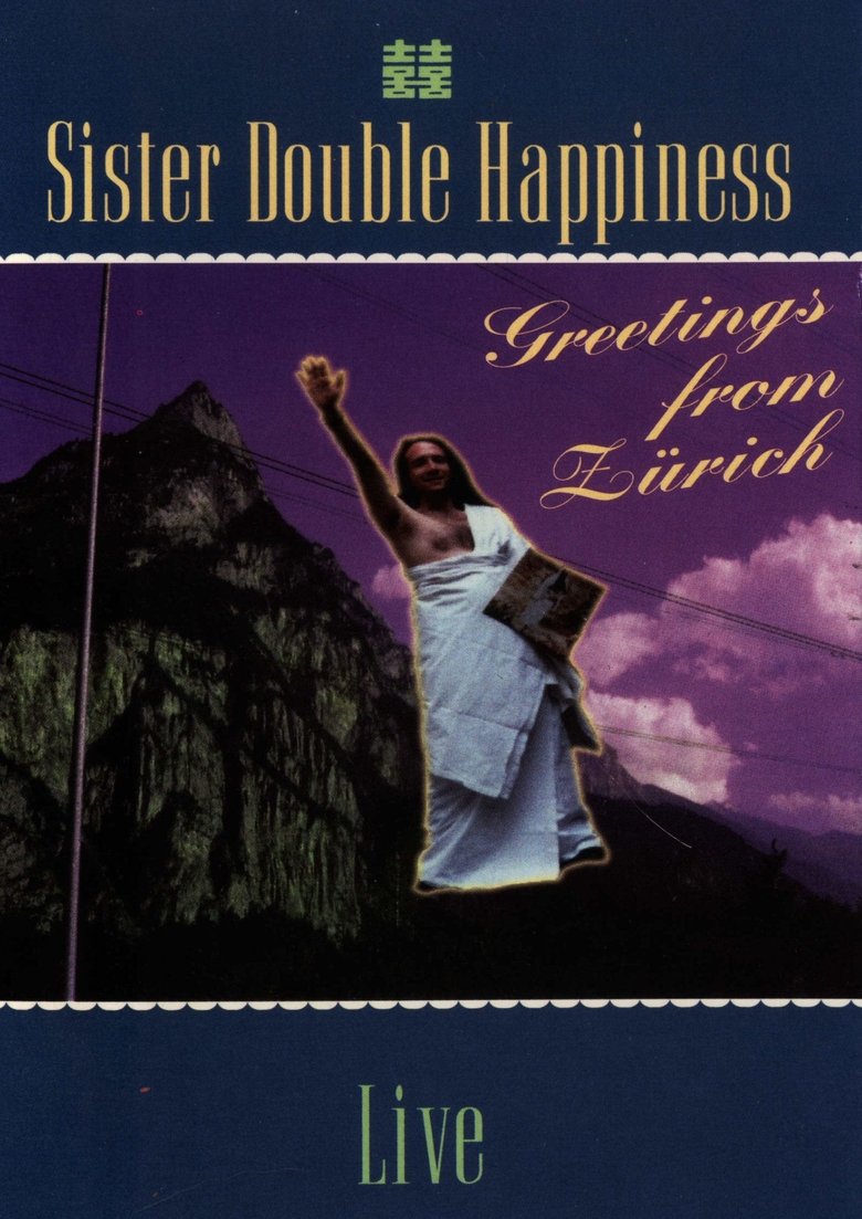 Poster of Sister Double Happiness: Greetings From Zürich