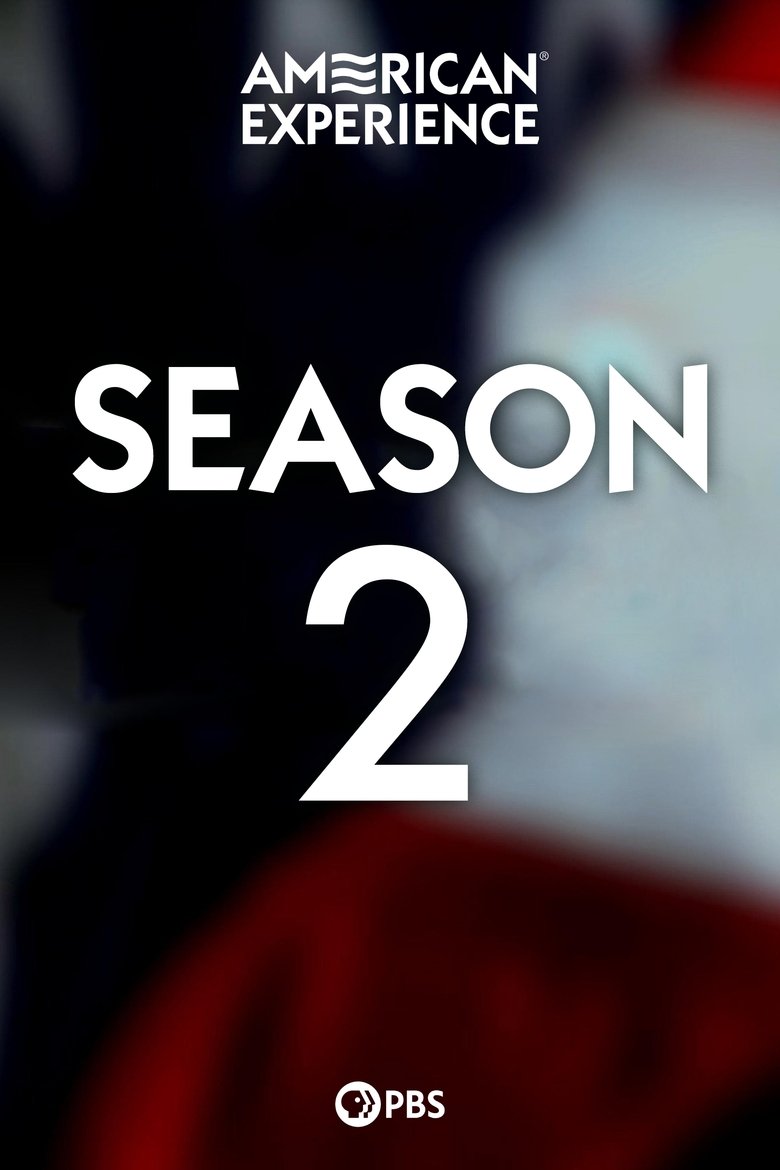 Poster of Episodes in American Experience - Season 2 - Season 2