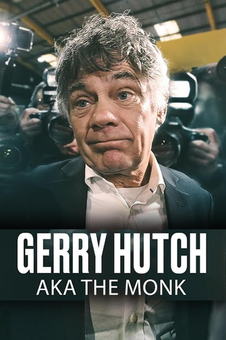 Poster of Gerry Hutch: AKA The Monk
