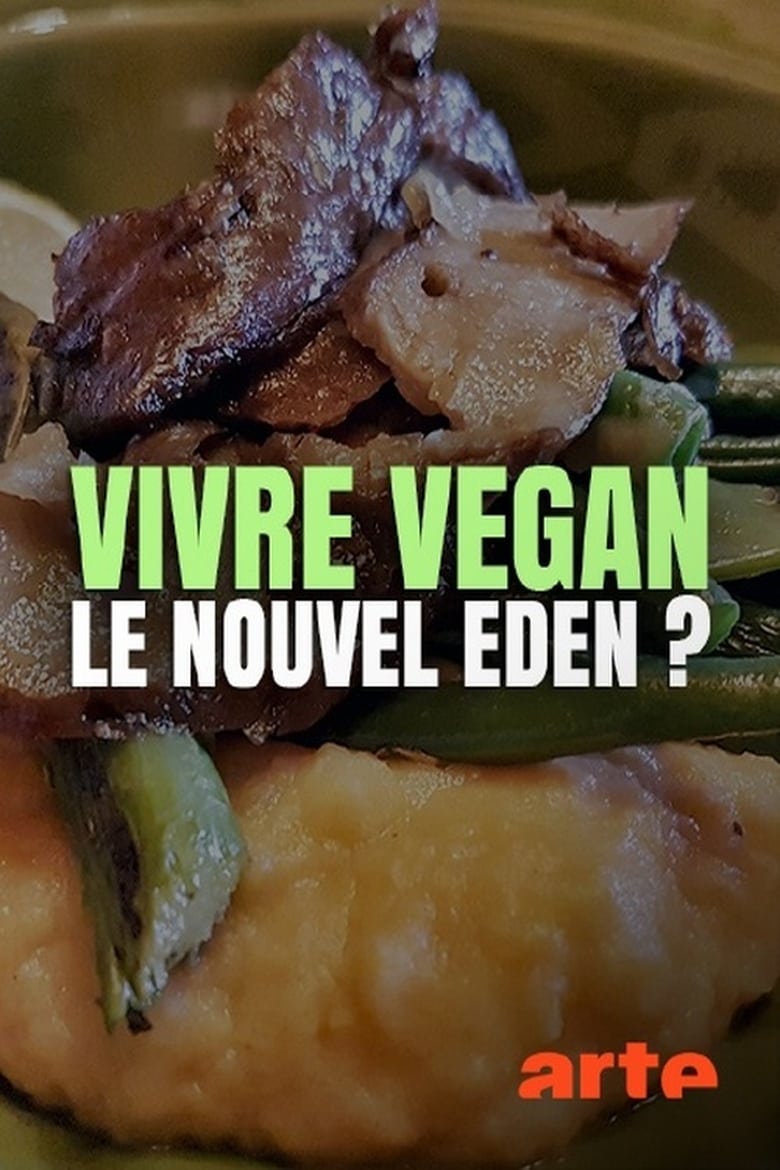 Poster of Vivre vegan, le nouvel éden ?