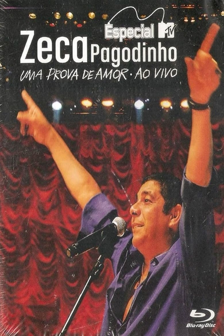 Poster of Zeca Pagodinho: DVD MTV Especial - Uma Prova de Amor ao Vivo