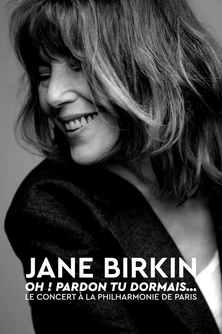 Poster of Jane Birkin « Oh ! Pardon tu dormais... », le concert