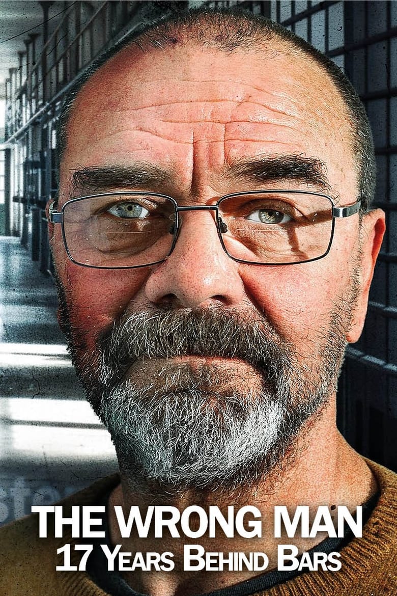 Poster of The Wrong Man: 17 Years Behind Bars