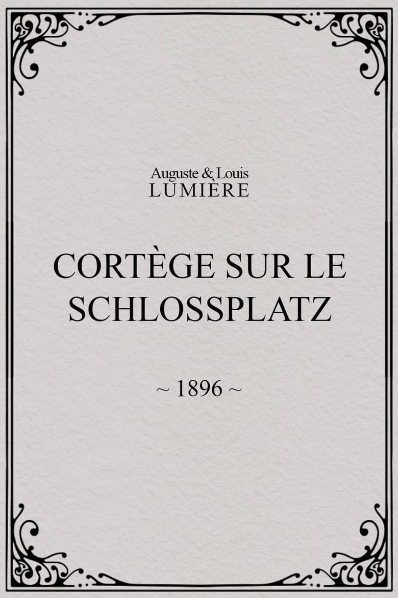 Poster of Cortège sur le Schlossplatz