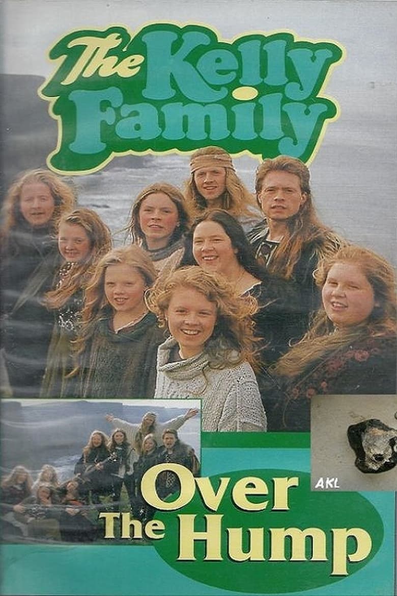 Poster of The Kelly Family - Over The Hump