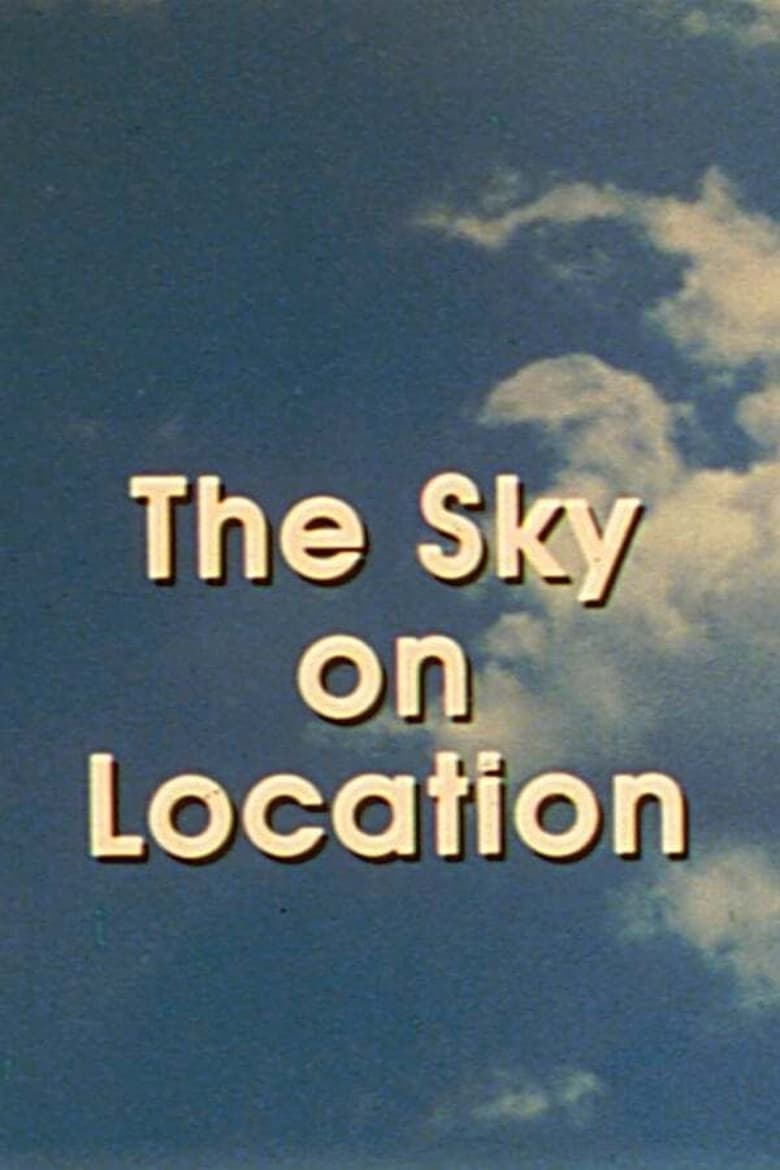 Poster of The Sky on Location