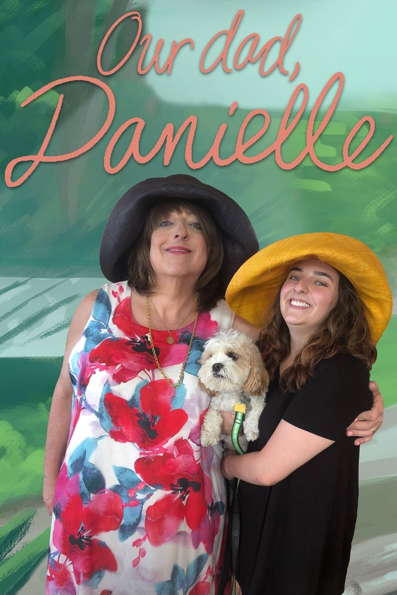 Poster of Our Dad, Danielle