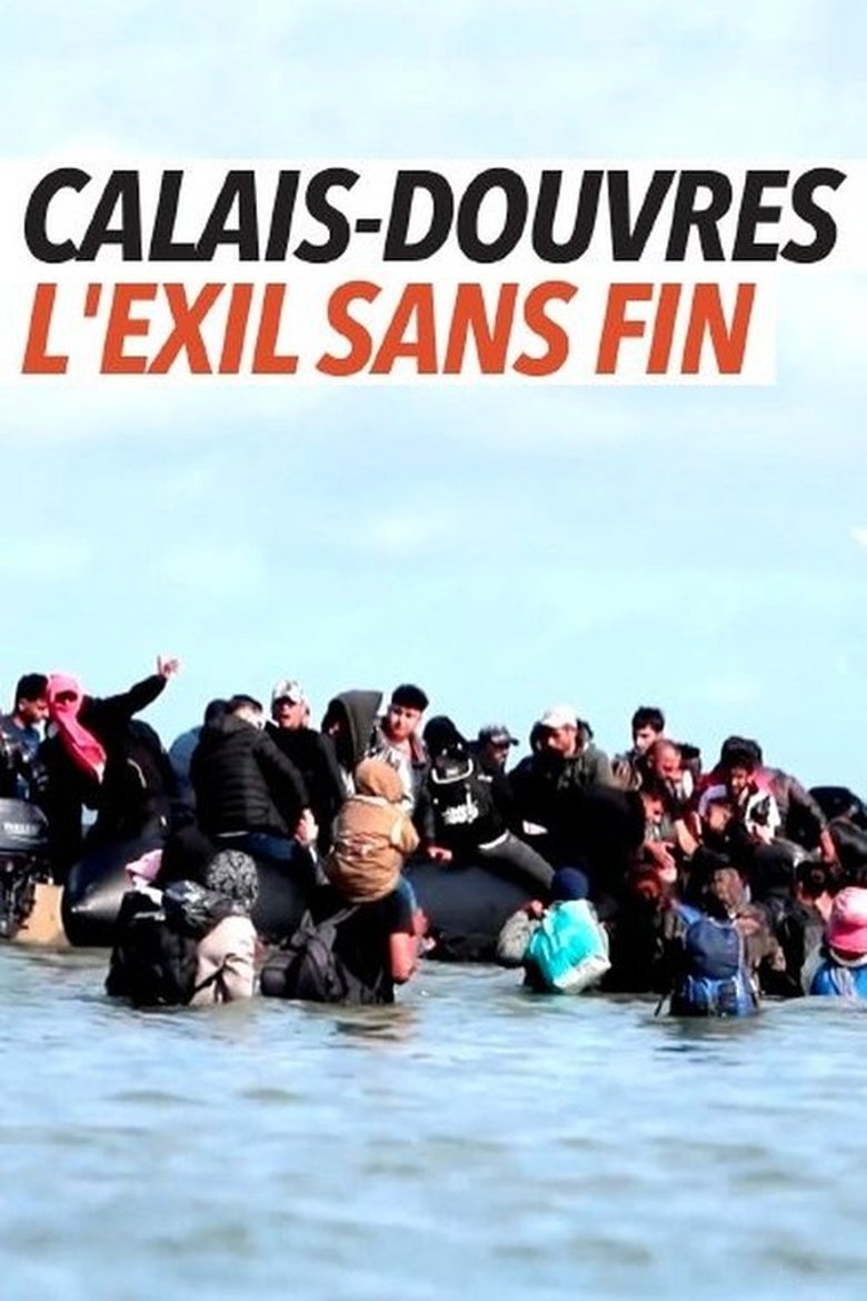 Poster of Calais-Douvres, l’exil sans fin