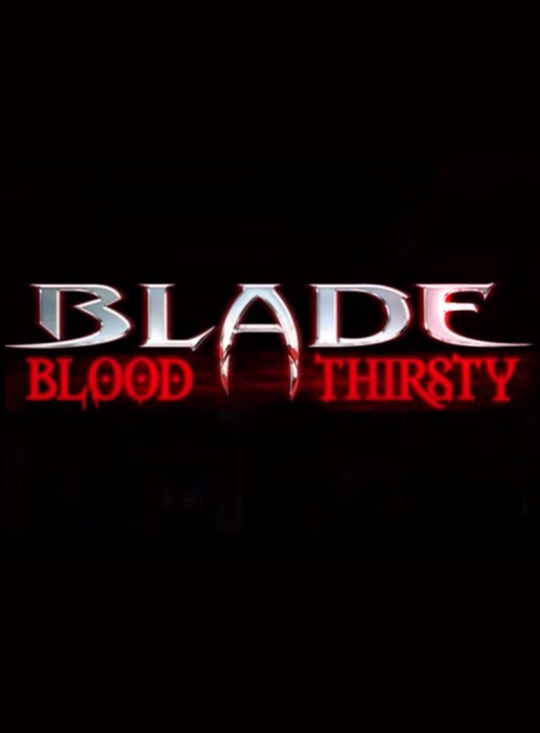 Poster of Blade: Blood Thirsty